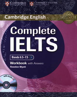 Complete Ielts Bands 6.5-7.5 Workbook with Answers with Audio CD South Asian Edition(English, Mixed media product, Wyatt Rawdon)