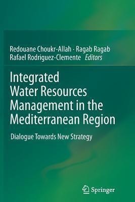 Integrated Water Resources Management in the Mediterranean Region(English, Paperback, unknown)