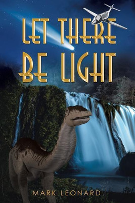 Let There Be Light(English, Paperback, Leonard Mark)