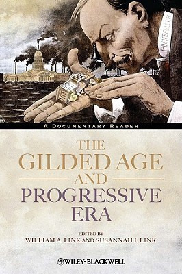 The Gilded Age and Progressive Era - A Documentary Reader(English, Hardcover, unknown)