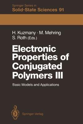 Electronic Properties of Conjugated Polymers III(English, Paperback, unknown)