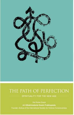 The Path of Perfection Deluxe edition(Hardcover, A.C Bhaktivedanta Swami Srila Prabhupada)