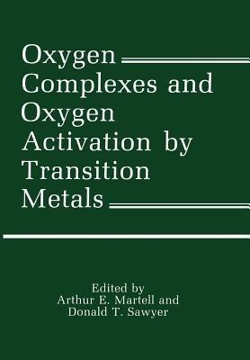 Oxygen Complexes and Oxygen Activation by Transition Metals(English, Paperback, unknown)