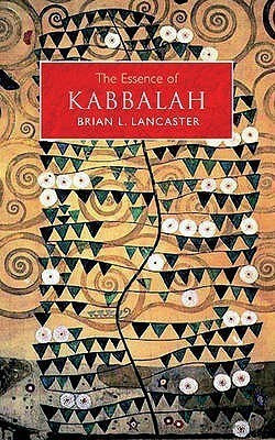 The Essence of Kabbalah(English, Paperback, Lancaster Brian L.)