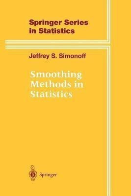 Smoothing Methods in Statistics(English, Paperback, Simonoff Jeffrey S.)