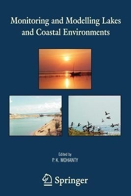 Monitoring and Modelling Lakes and Coastal Environments(English, Paperback, unknown)