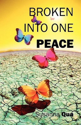 Broken into One Peace(English, Paperback, Qua Susanna)
