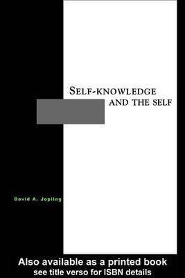 Self-Knowledge and the Self(English, Electronic book text, Jopling David A)