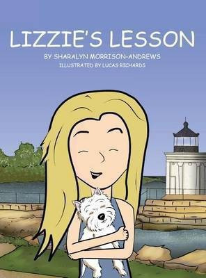 Lizzie's Lesson(English, Hardcover, Morrison-Andrews Sharalyn)