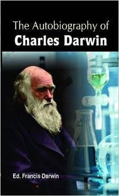 The Autobiography of Charles Darwin(English, Book, Darwin. Francis)