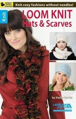Loom Knit Hats & Scarves(English, Paperback, Norris Kathy)