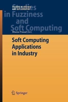 Soft Computing Applications in Industry(English, Paperback, unknown)