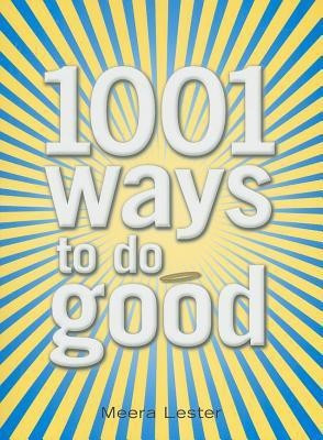 1001 Ways to Do Good(English, Paperback, Lester Meera)