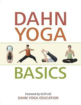 Dahn Yoga Basics(English, Paperback, Dahn Yoga Education)