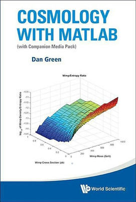 Cosmology With Matlab: With Companion Media Pack(English, Paperback, Green Daniel)