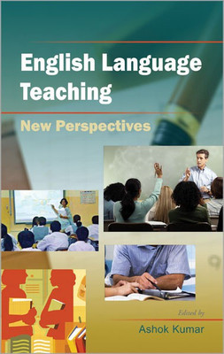 English Language Teaching New Perspectives(English, Hardcover, Kumar Ashok)