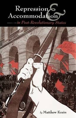 Repression and Accommodation in Post-Revolutionary States(English, Electronic book text, Krain Matthew)