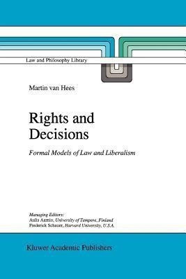 Rights and Decisions(English, Paperback, van Hees Martin V.B.P.M.)