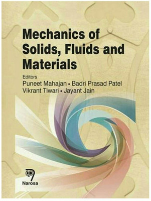 Mechanics of Solids, Fluids and Materials(English, Hardcover, unknown)