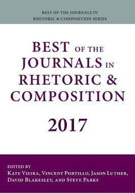 Best of the Journals in Rhetoric and Composition 2017(English, Paperback, unknown)