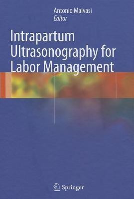 Intrapartum Ultrasonography for Labor Management(English, Hardcover, unknown)
