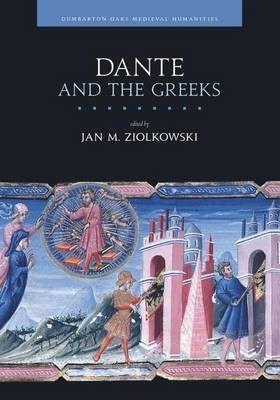Dante and the Greeks(English, Hardcover, unknown)