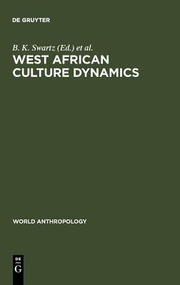 West African Culture Dynamics(English, Hardcover, unknown)