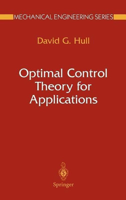 Optimal Control Theory for Applications(English, Hardcover, Hull David G.)