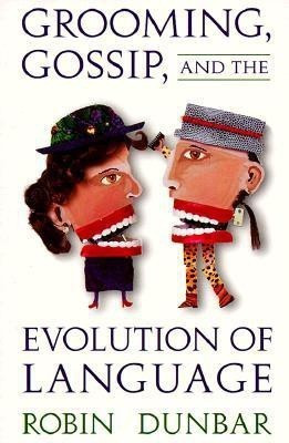 Grooming, Gossip, and the Evolution of Language(English, Paperback, Dunbar Robin)