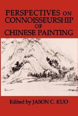 Perspectives on Connoisseurship of Chinese Painting(English, Hardcover, unknown)
