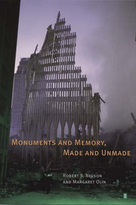 Monuments and Memory, Made and Unmade(English, Paperback, Nelson Robert S.)