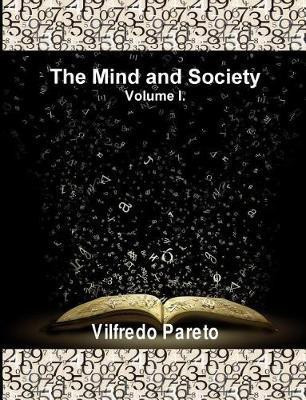 The Mind and Society, Vol. 1(English, Paperback, Pareto Vilfredo)