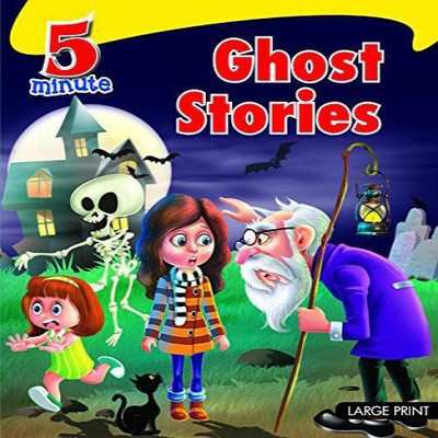 5 Minute Ghost Stories : Large Print(English, Hardcover, Om Books Editorial Team)