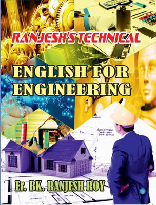 Ranjesh's Technical English for Engineering(Paperback, Er. BK. Ranjesh Roy)
