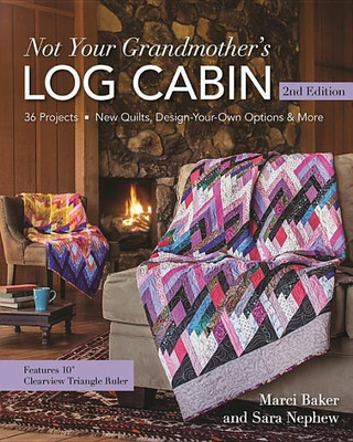 Not Your Grandmother's Log Cabin(English, Paperback, Nephew Sara)