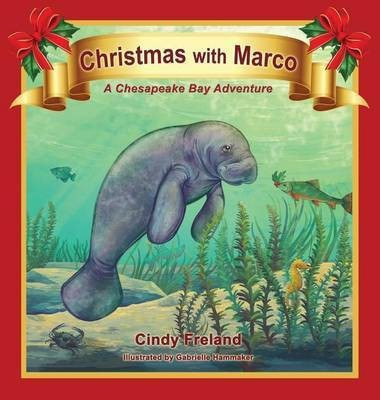 Christmas with Marco(English, Hardcover, Freland Cindy)