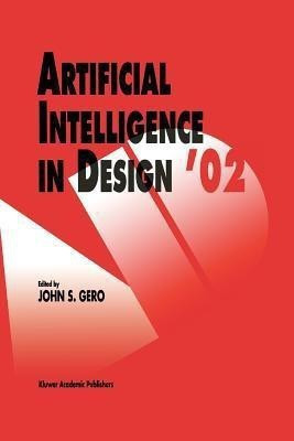 Artificial Intelligence in Design '02(English, Paperback, unknown)