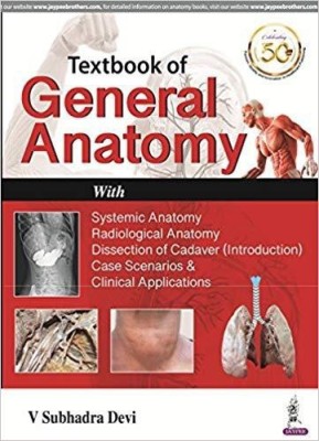 Textbook of General Anatomy(English, Paperback, Devi V Subhadra)