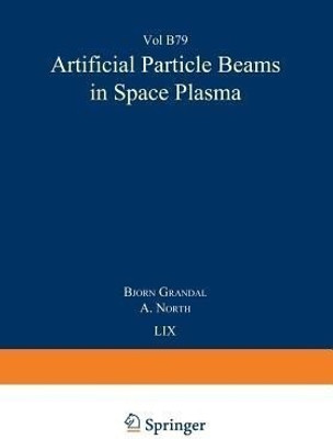 Artificial Particle Beams in Space Plasma Studies(English, Paperback, Grandal Bjorn)
