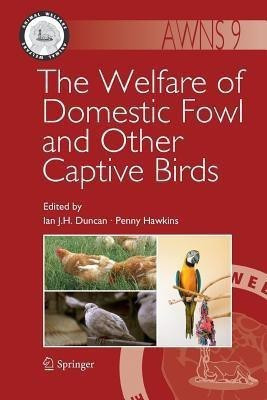 The Welfare of Domestic Fowl and Other Captive Birds(English, Paperback, unknown)