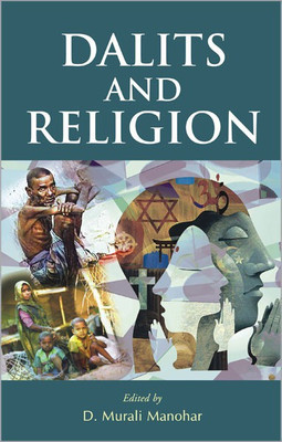 Dalits and Religion(English, Hardcover, Murali Manohar D.)