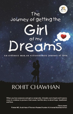 The Journey of Getting the Girl of My Dreams(English, Paperback, Chawhan Rohit)
