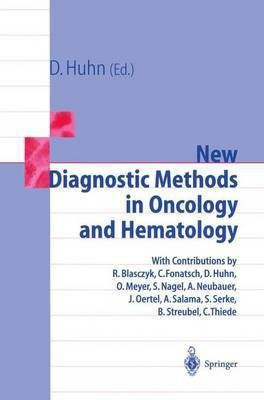 New Diagnostic Methods in Oncology and Hematology(English, Paperback, unknown)