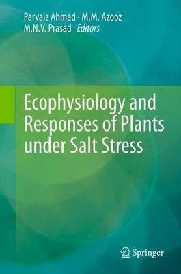 Ecophysiology and Responses of Plants under Salt Stress(English, Paperback, unknown)