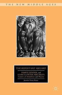 The Repentant Abelard(English, Hardcover, Ruys J.)
