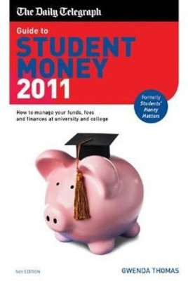 Guide to Student Money 2011(English, Paperback, Thomas Gwenda)