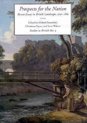Prospects for the Nation  - Recent Essays in British Landscape, 1750-1880(English, Hardcover, unknown)
