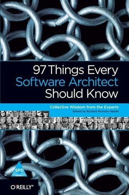 97 Things Every Software Architect Should Know(English, Paperback, Monson-Haefel Richard)