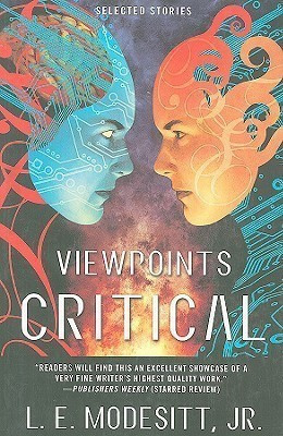 Viewpoints Critical(English, Paperback, E. Modesitt Jr. L.)