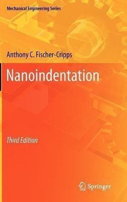 Nanoindentation(English, Hardcover, Fischer-Cripps Anthony C.)